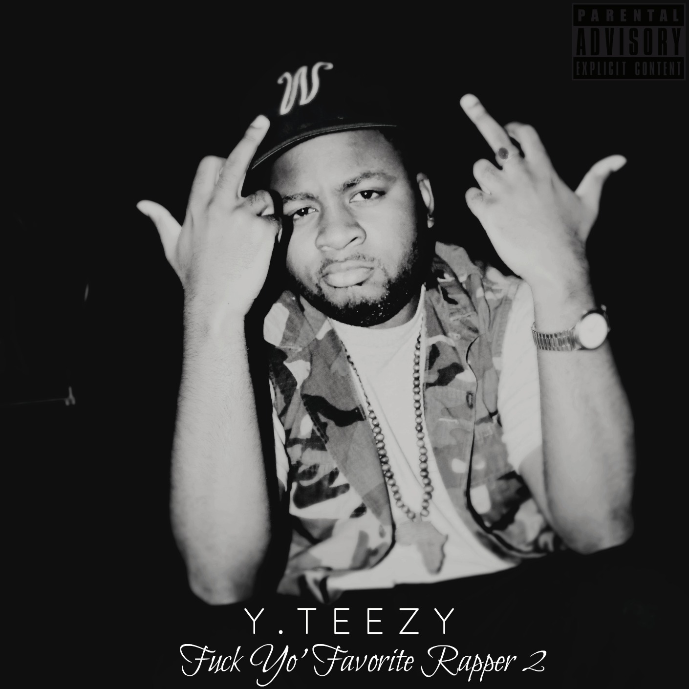 Y.Teezy – #FYFR2 (Fuck Yo Favorite Rapper 2)